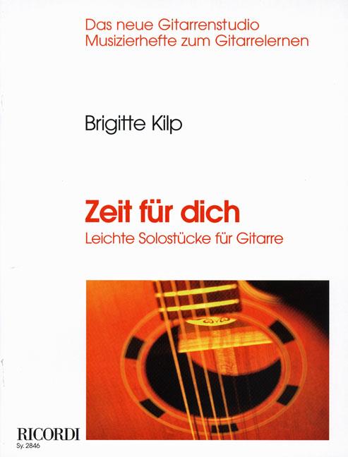 Zeit für dich - Leichte Solostücke für Gitarre-- -  noty pro klasickou kytaru